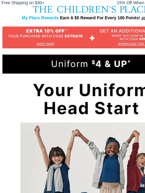 childrensplace newsletter: Your $4+ Uniform Head Start is Here 👕