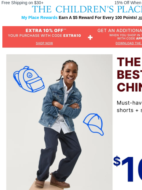childrensplace newsletter: ACT FAST: $10 & up Uniform Chinos!