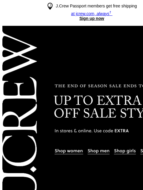 jcrew newsletter: This is it! Up to extra 70% off sale ends tonight.
