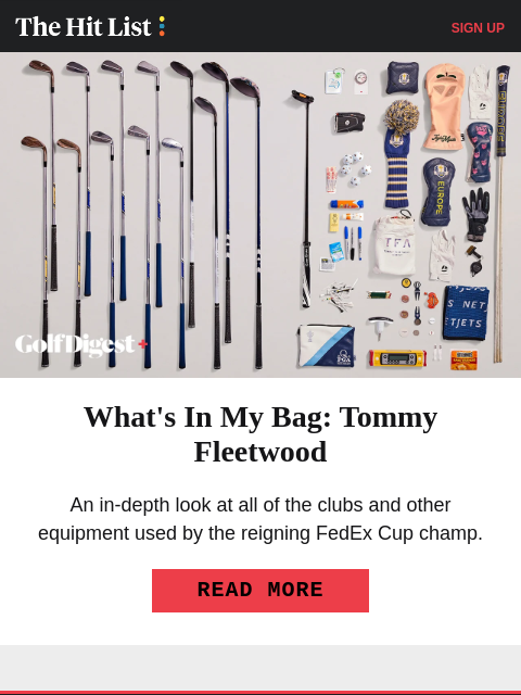 golfdigest newsletter: What's in Tommy Fleetwood's bag