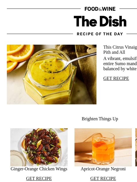 foodandwine newsletter: Whole Orange Vinaigrette