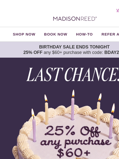 madison-reed newsletter: 🚨 LAST CHANCE TO SAVE
