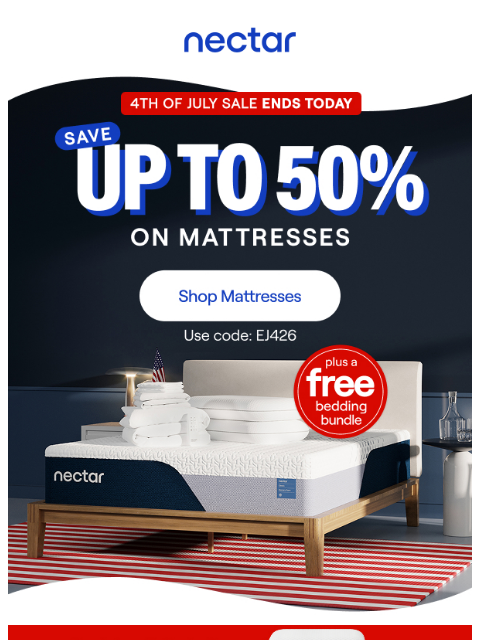 nectarsleep newsletter: Last Day Energy🔋: Save up to 50% + FREE Bedding e...