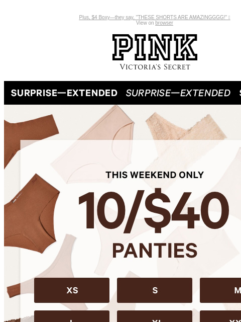 Plus, $4 Boxy—they say, "THESE SHORTS ARE AMAZINGGGG!" 😍 View on browser PINK Victoria's Secret VSCC Available Credit Introduction Shop Now Shop Now Shop Now feature cta cta Shop Now Shop