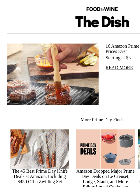 foodandwine newsletter: 16 Amazon Prime Day Deals at Their Lowest Prices E...