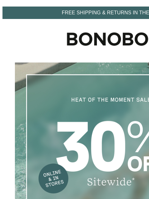 bonobos newsletter: Surprise: 30% Off Is On