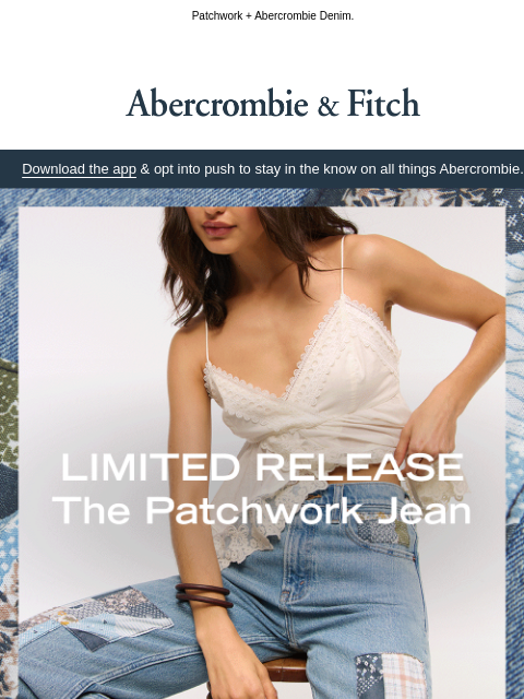 abercrombie newsletter: The long awaited LIMITED RELEASE.