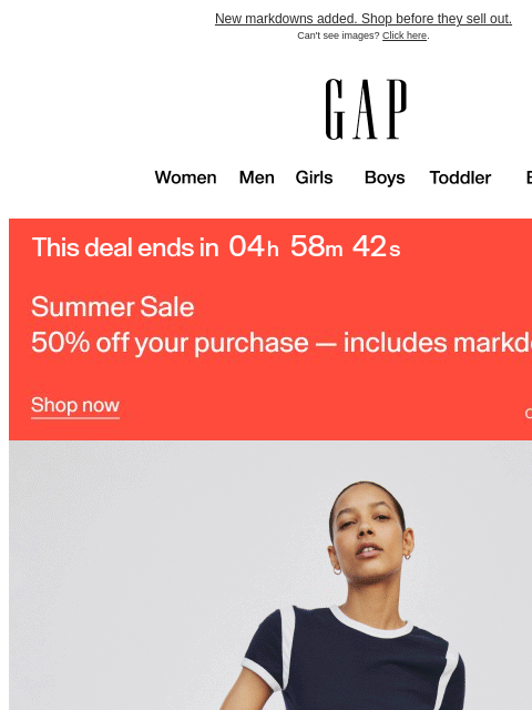 gap newsletter: Final hours to get 50% off at our Summer Sale