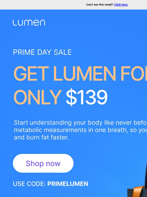 lumen newsletter: Prime day is here! Get Lumen for just $139