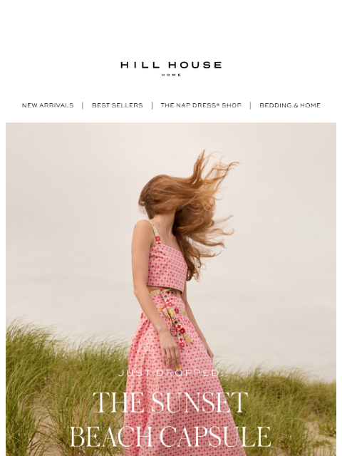 hillhousehome newsletter: JUST DROPPED: The Sunset Beach Capsule