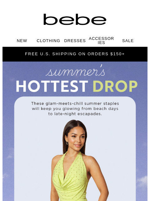 bebe newsletter: NEW ARRIVALS: No Shade, Just Heat🔥