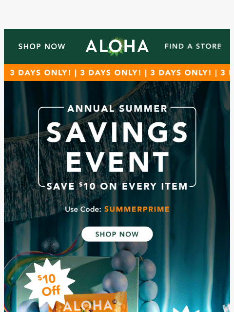 aloha newsletter: The Annual Summer Savings Event is BACK!!