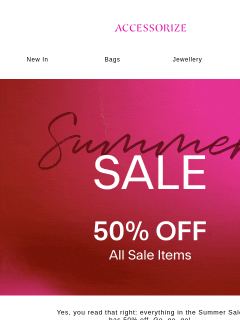 accessorize newsletter: ‼️PSA: 50% off ALL Sale Items! ‼️