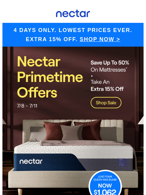 nectarsleep newsletter: Price drop 😱! Luxe Foam Queen NOW $1,062 (was $1,...