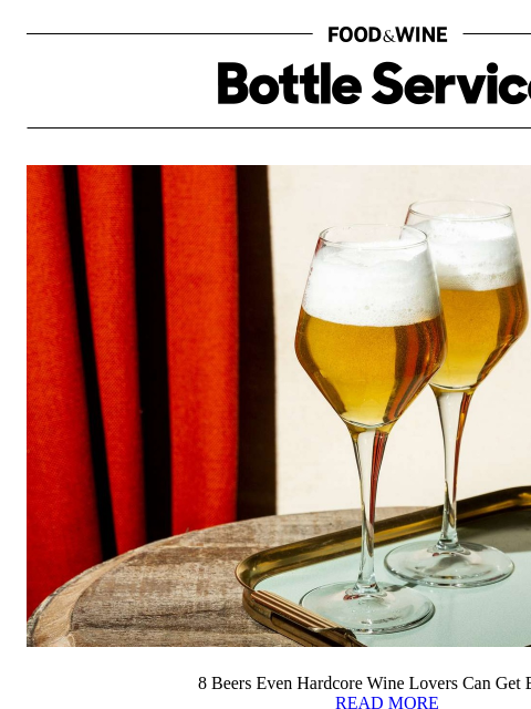 foodandwine newsletter: 8 Beers Even Hardcore Wine Lovers Can Get Behind