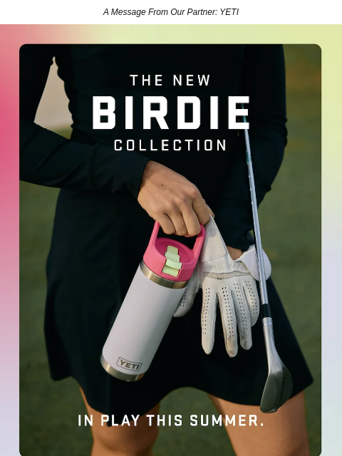 golfdigest newsletter: Meet The New Birdie Collection
