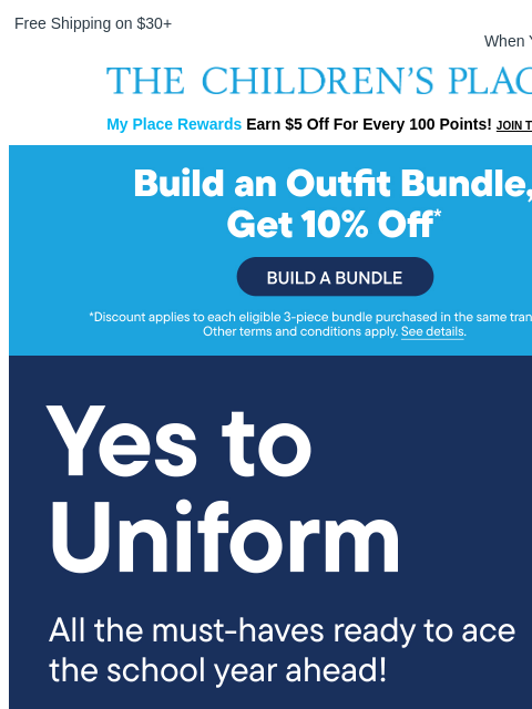 childrensplace newsletter: Uniforms Ready to Ace the School Year 💯
