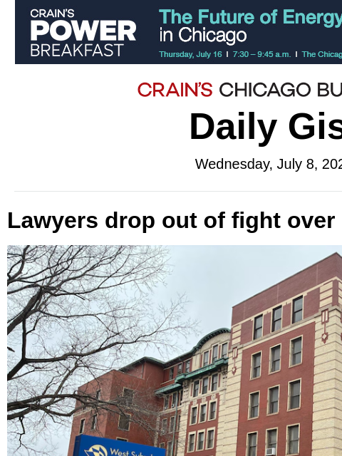 crainalerts newsletter: Lawyers drop out of fight over closed hospitals