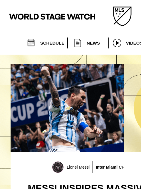 mlssoccer newsletter: Messi inspires epic Argentina comeback win