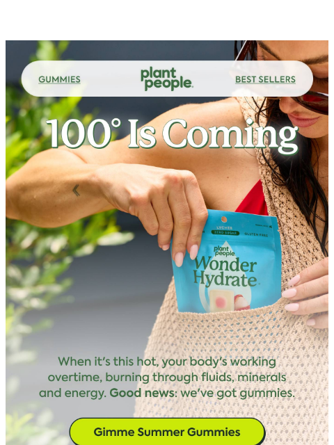 plantpeople newsletter: 3 things to pack for a 100° day ☀️