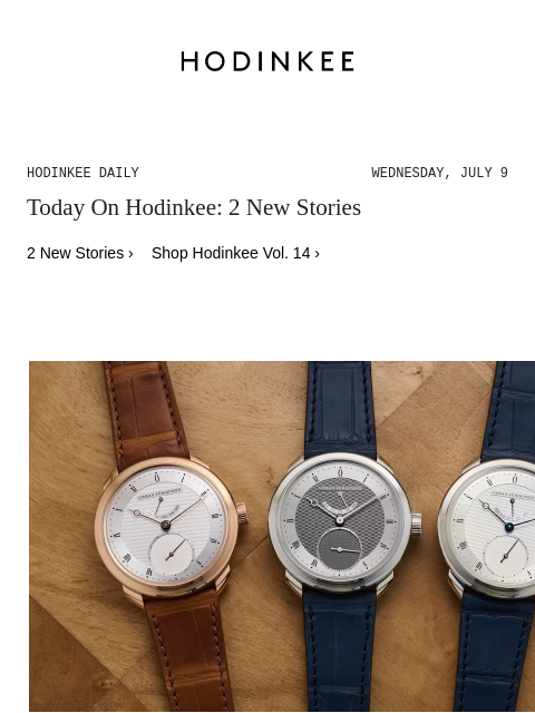 hodinkee newsletter: Hodinkee Daily | 07/09/2025