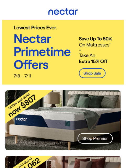 nectarsleep newsletter: Save an EXTRA 15% & get our LOWEST PRICES EVER! 🥳