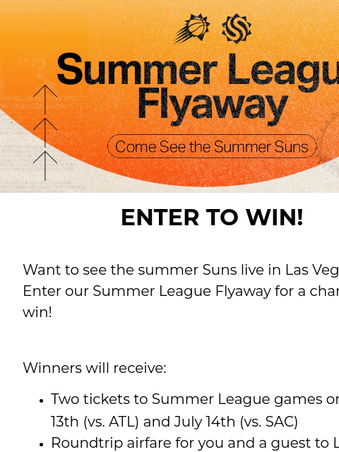 suns newsletter: Enter to Win Suns Summer League Flyaway!