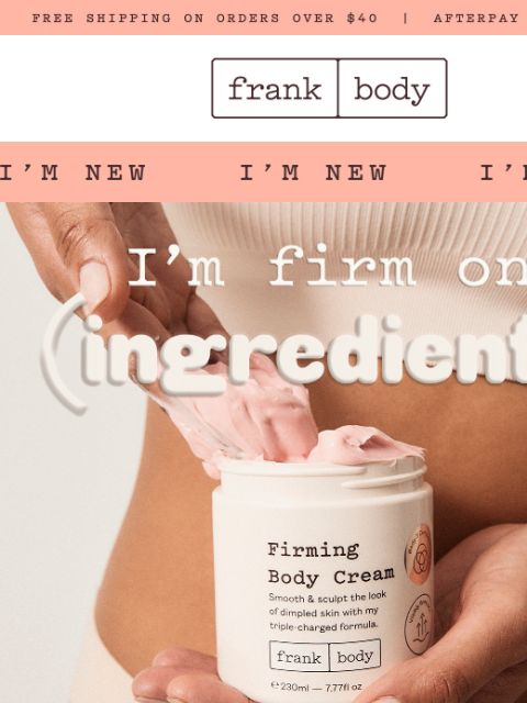frankbody newsletter: 🫨 INSIDE: The supercharged + trademarked formula.