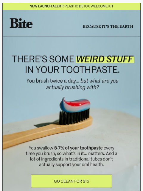 bitetoothpastebits newsletter: Toothpaste’s dirty secrets.