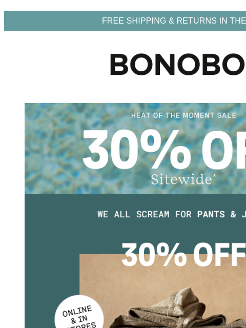 bonobos newsletter: Take 30% Off Our Famous Pants