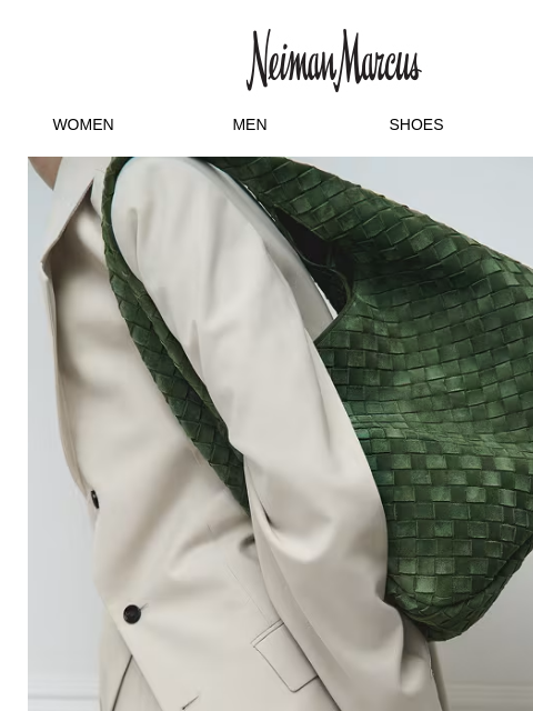 neimanmarcus newsletter: The beauty of Bottega Veneta