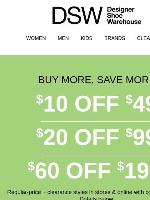 dsw newsletter: ICYMI: $10 OFF IS A THING