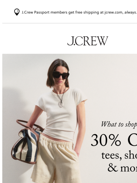 jcrew newsletter: 30% off tees, shorts & more, happening now