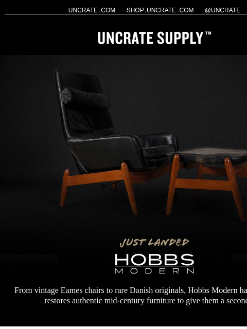 uncrate newsletter: Just Landed / Hobbs Modern