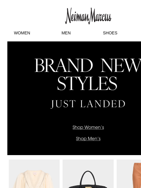 neimanmarcus newsletter: 1,000+ new arrivals to perfect your individual sty...