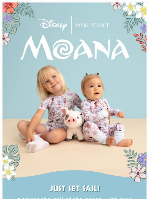 poshpeanut newsletter: ⛵️🌺🌊SELLING FAST: New Disney’s Moana