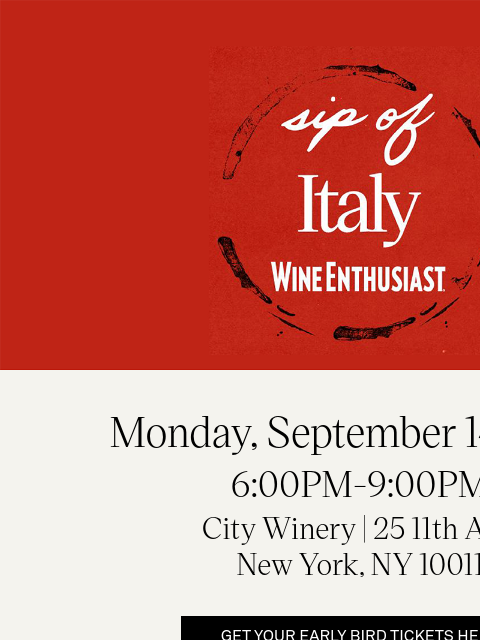 wineenthusiast newsletter: Take a Sip of Italy on September 14th