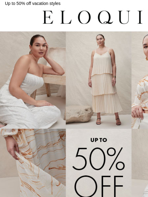 Up to 50% off vacation styles Logo Up to 50% off vacation Shop now Shop best sellers Extra 50% off swim Vacation styles NEW ARRIVALS BEST SELLERS DRESSES WORKWEAR DAILY DEAL SALE You are receiving this