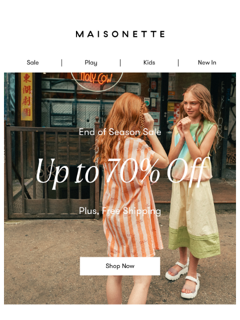 maisonette newsletter: Your Favorite Brands Are On Sale.
