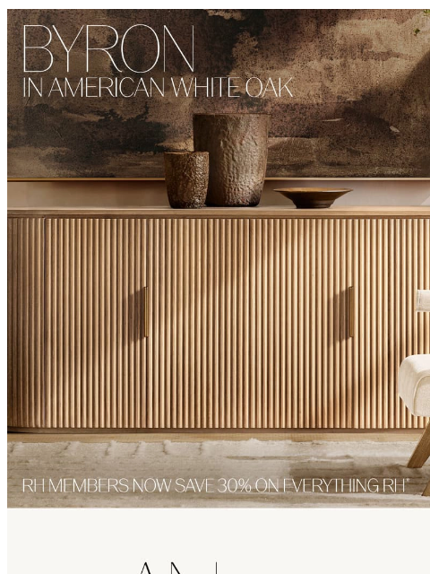 rh newsletter: The Byron Collection. Handcrafted in Reeded Americ...