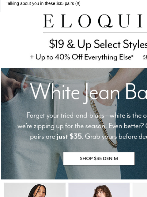 eloquii newsletter: WHITE JEAN BABY