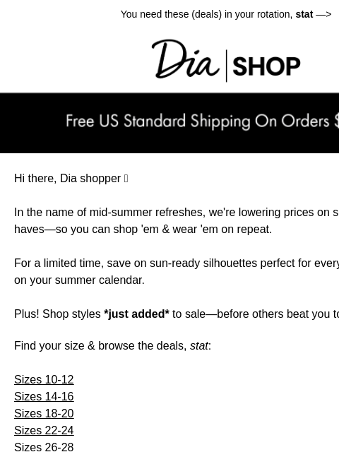 dia newsletter: Need-Now Styles on Sale 🚨