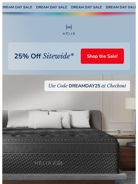 helixsleep newsletter: Save 25% during Dream Day!