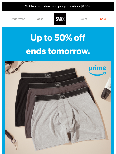 saxxunderwear newsletter: Last Call: Up to 50% off during Prime Day