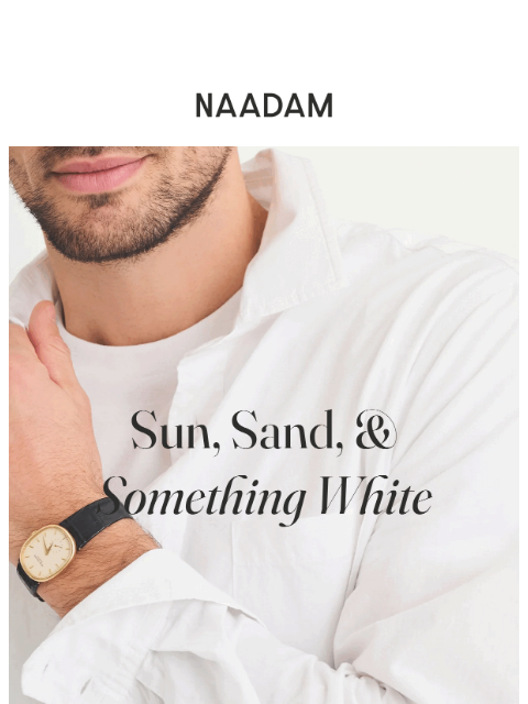 naadam newsletter: Make it monochromatic