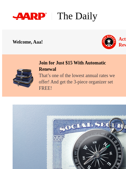 aarp newsletter: The Daily — 10 States Where Social Security Goes t...