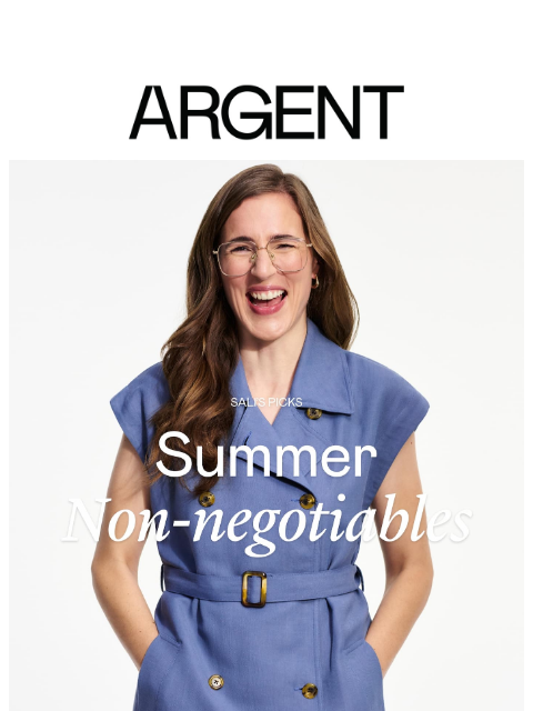 argentwork newsletter: Sali’s Picks: 3 Summer Non-negotiables