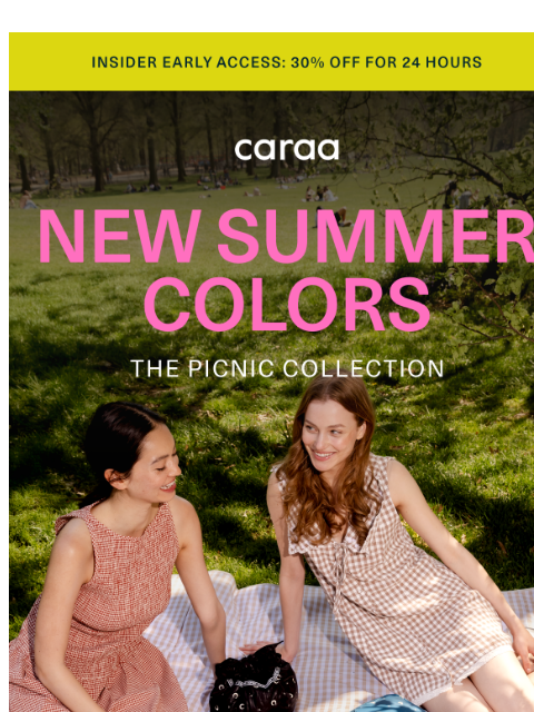 caraa newsletter: Psst… New Picnic Colors + 30% Off 🍓