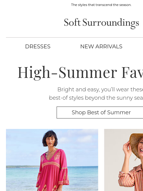 softsurroundings newsletter: Summer’s Best & Brightest.