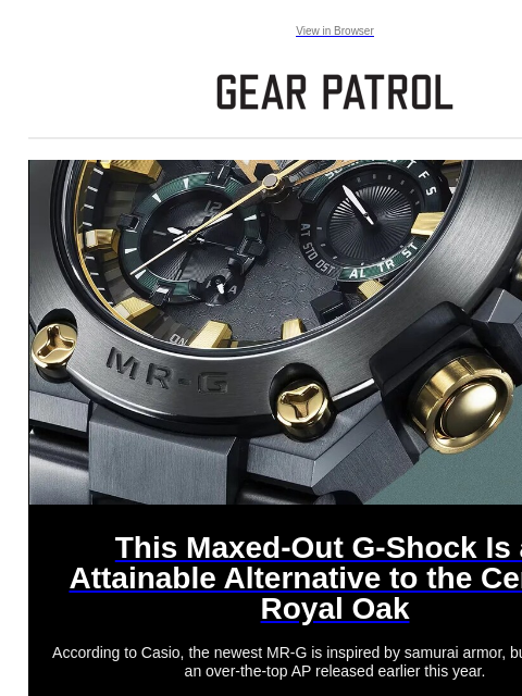 gearpatrol newsletter: Could a New G-Shock Rival the Ceramic Royal Oak?
